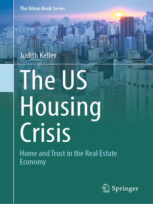 cover image of The US Housing Crisis